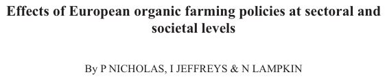 Effects of European Organic Farming Policies at Sectoral and Societal LevelsEffects of European Organic Farming Policies at Sectoral and Societal Levels